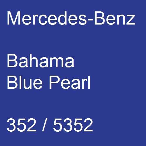 Mercedes-Benz, Bahama Blue Pearl, 352 / 5352.